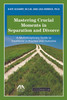 Mastering Crucial Moments in Separation and Divorce