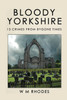 Bloody Yorkshire