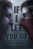 If I Let You Go