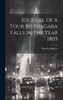 Journal of a Tour to Niagara Falls in the Year 1805