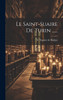 Le Saint-suaire De Turin ......