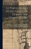 Le Porte-Feuille Du R.F. Gillet, Ci-Devant Soi-Disant Jésuite;