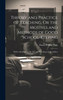 Theory and Practice of Teaching; Or the Motives and Methods of Good School-Keeping