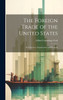 The Foreign Trade of the United States