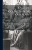A Select Collection of Old Plays
