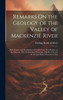Remarks On the Geology of the Valley of Mackenzie River