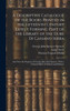 A Descriptive Catalogue of the Books Printed in the Fifteenth Century Lately Forming Part of the Library of the Duke Di Cassano Serra