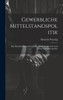 Gewerbliche Mittelstandspolitik