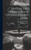 Prayers and Hymns for the Church and the Home