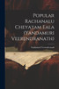 Popular Rachanalu Cheyatam Eala (Yandamuri Veerendranath)