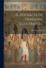 Il Zodiaco Di Dendera Illustrato...