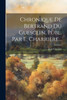 Chronique De Bertrand Du Guesclin, Publ. Par E. Charrière...