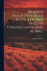 Memoria Descrittiva Della Sicilia E De' Suoi Mezzi Di Comunicazione Sino Al 1860...