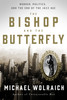 The Bishop and the Butterfly