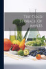 The Cold Storage Of Apples