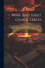 Wire And Sheet Guage Tables