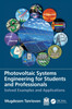 Photovoltaic Systems Engineering for Students and Professionals