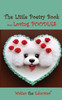 The Little Poetry Book about Loving Poodles