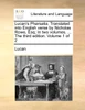 Lucan's Pharsalia. Translated into English verse by Nicholas Rowe, Esq; In two volumes. ... The third edition. Volume 1 of 2