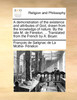 A demonstration of the existence and attributes of God, drawn from the knowledge of nature. By the late M. de Fenelon, ... Translated from the French by A. Boyer.