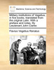 Military institutions of Vegetius, in five books, translated from the original Latin. With a preface and notes. By Lieutenant John Clarke.