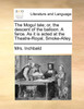 The Mogul tale; or, the descent of the balloon. A farce. As it is acted at the Theatre-Royal, Smoke-Alley.
