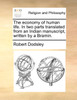 The economy of human life. In two parts translated from an Indian manuscript, written by a Bramin.