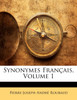 Synonymes Français, Volume 1
