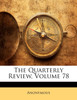 The Quarterly Review, Volume 78
