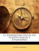 El Anarquismo Según Las Fuentes Suecas Y Extranjeras
