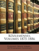 Közleményei, Volumes 1875-1886