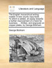 The English monarchical writing-master. A new county copy-book. ... To which is added, an essay towards a further improvement of a hand for business; ... Written, and engraved on copper plates, by George Bickham.