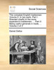 The compleat English tradesman. Volume II. In two parts. Part I. Directed chiefly to the more experienc'd tradesmen; ... Part II. Being useful generals in trade, ...  Volume 2 of 2
