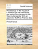 Proceedings in the House of Commons on the slave trade, and state of the negroes in the West India islands. With an appendix. By Philip Francis, Esq.