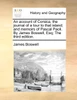 An account of Corsica, the journal of a tour to that island; and memoirs of Pascal Paoli. By James Boswell, Esq; The third edition.