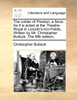 The cobler of Preston, a farce. As it is acted at the Theatre-Royal in Lincoln's-Inn-Fields. Written by Mr. Christopher Bullock. The fifth edition.