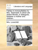 Fables in monosyllables by Mrs. Teachwell; to which are added Morals, in dialogues, between a mother and children.