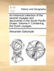 An historical collection of the several voyages and discoveries in the South Pacific Ocean. Volume II. Containing the Dutch voyages.