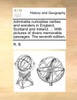 Admirable curiosities rarities and wonders in England, Scotland and Ireland. ... With pictures of divers memorable passages. The seventh edition.