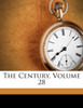 The Century, Volume 28