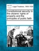 Constitutional security to the citizens' rights of property and the principles of public faith