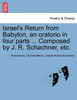 Israel's Return from Babylon, an Oratorio in Four Parts ... Composed by J. R. Schachner, Etc.