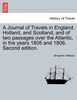 A Journal of Travels in England, Holland, and Scotland, and of two passages over the Atlantic, in the years 1805 and 1806. Second edition, vol. II