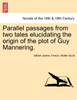 Parallel Passages from Two Tales Elucidating the Origin of the Plot of Guy Mannering.