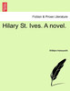 Hilary St. Ives. A novel. VOL. III