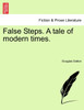 False Steps. A tale of modern times.