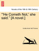 He Cometh Not, ' She Said. [A Novel.]