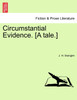 Circumstantial Evidence. [A tale.]