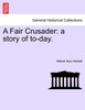 A Fair Crusader