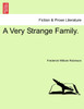 A Very Strange Family.